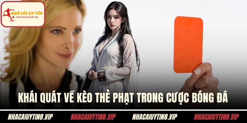 Kèo Thẻ Phạt Là Gì – Ý Nghĩa Và Cách Chơi Trong Cá Cược 1 Khái quát về kèo thẻ phạt trong cược bóng đá