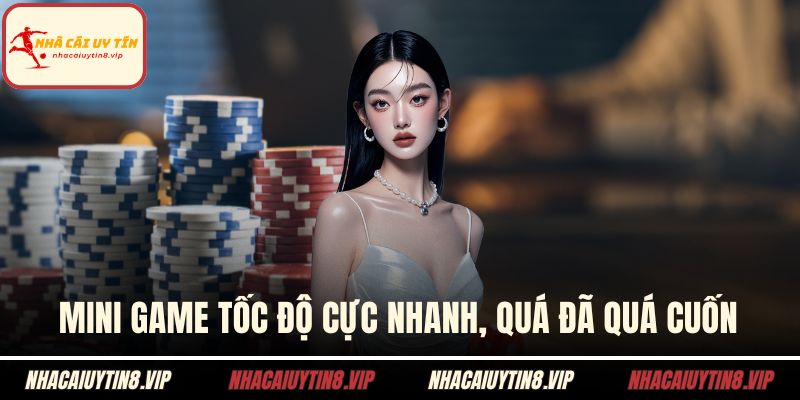 Nhà Cái FIVE88 - Địa Điểm Thu Hút Bet Thủ Nhất Hiện Nay 3 Mini game tốc độ cực nhanh, quá đã quá cuốn