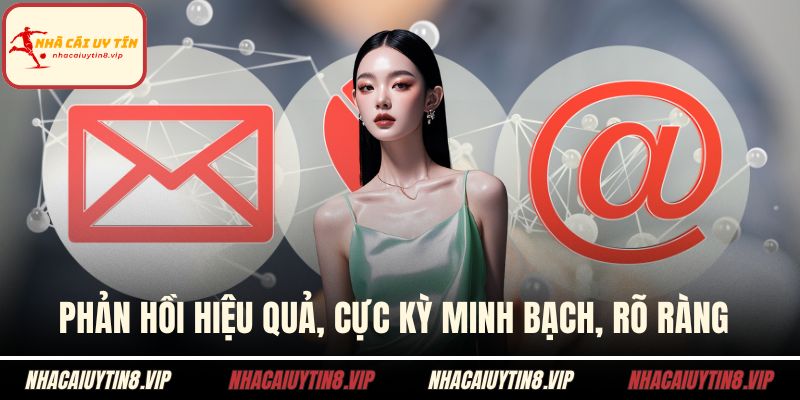 Liên hệ nhà cái uy tín 3 Phản hồi hiệu quả, cực kỳ minh bạch, rõ ràng